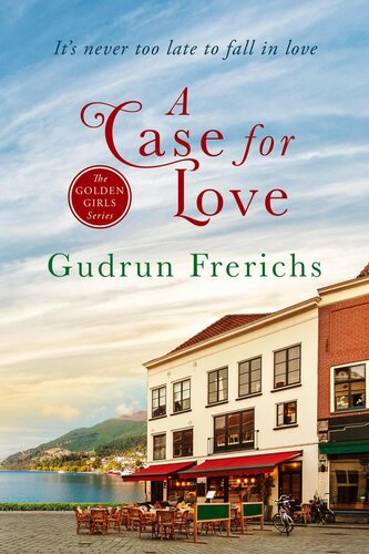A Case For Love The Golden Girls Romantic 2 Gudrun Frerichs