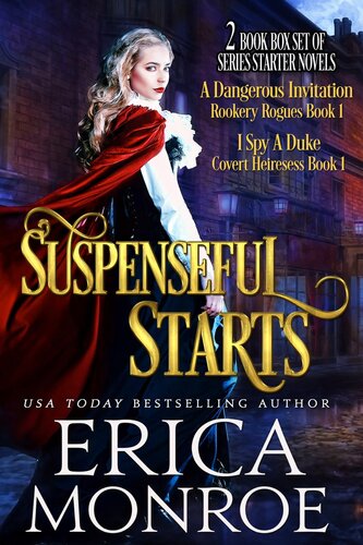 Suspenseful Starts Erica Monroe