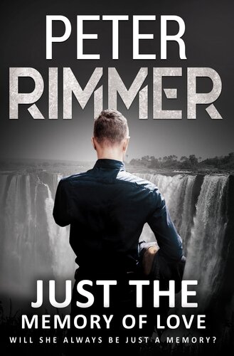 Just The Memory Of Love Peter Rimmer