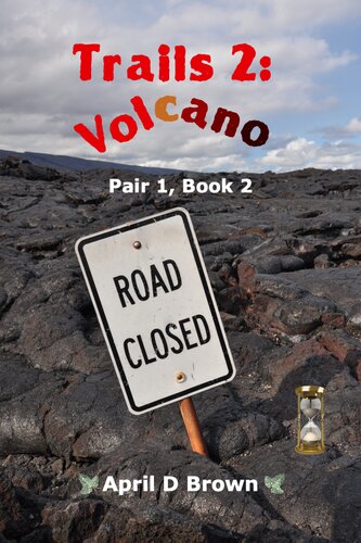 Trails 2 Volcano April D Brown