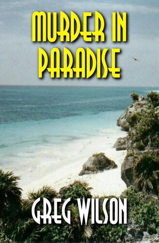 Murder In Paradise Greg Wilson