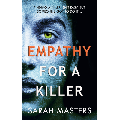 Empathy For A Killer Sarah Masters