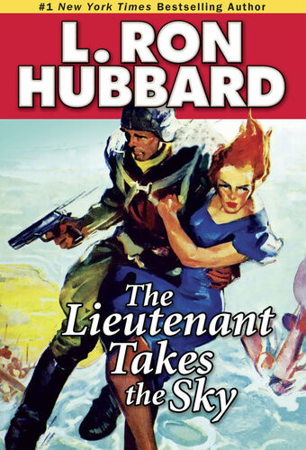The Lieutenant Takes The Sky L Ron Hubbard