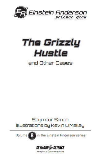 The Grizzly Hustle And Other Cases Seymour Simon