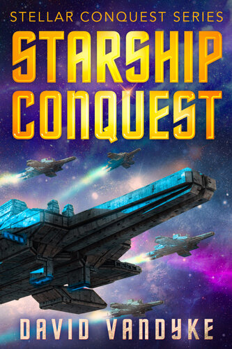 Starship Conquest David Vandyke