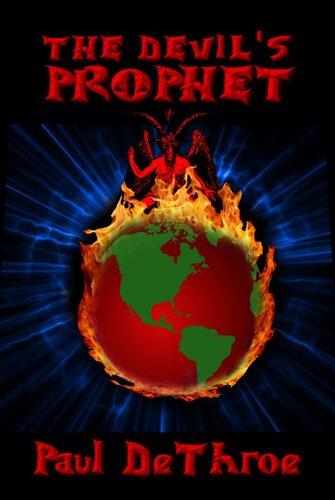 The Devils Prophet Paul Dethroe