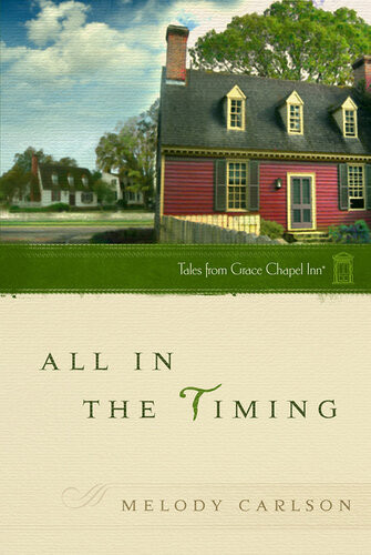 All In The Timing Melody Carlson