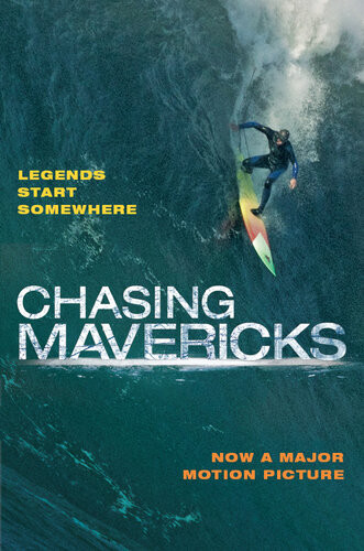Chasing Mavericks The Movie Novelization Christine Peymani