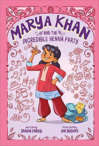 Marya Khan And The Incredible Henna Party Marya Khan 1 Saadia Faruqi
