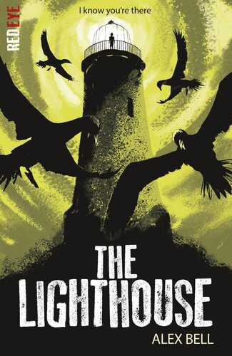 The Lighthouse Red Eye Book 12 Alex Bell