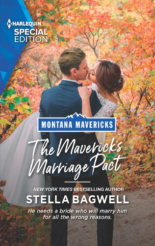 The Mavericks Marriage Pact Stella Bagwell