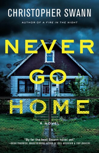 Never Go Home Christopher Swann