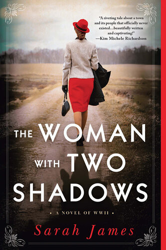 The Woman With Two Shadows Sarah James