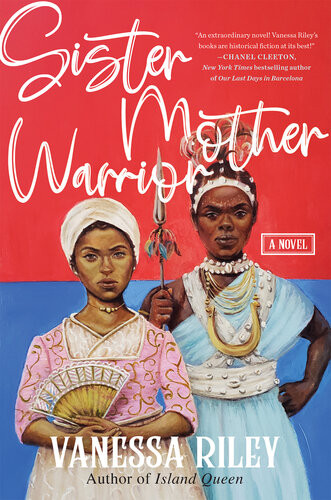 Sister Mother Warrior Vanessa Riley