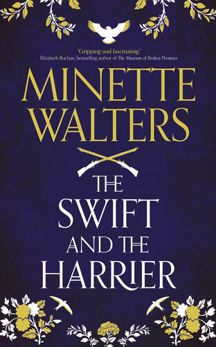 The Swift And The Harrier Minette Walters