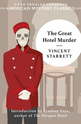 The Great Hotel Murder Vincent Starrett