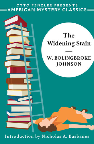 The Widening Stain 1st Edition W Bolingbroke Johnson Morris Bishop