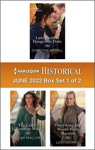 Harlequin Historical June 2022 Box Set 1 Of 2 Christine Merrill Sarah Mallory Lucy Morris