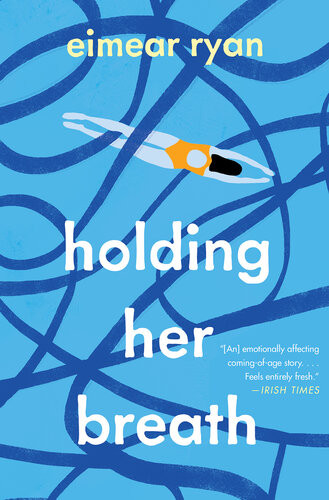 Holding Her Breath Eimear Ryan
