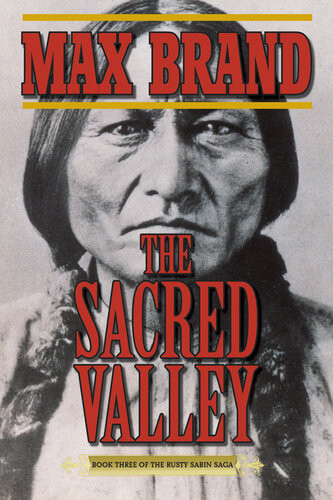 Rusty Sabin 03 The Sacred Valley Max Brand