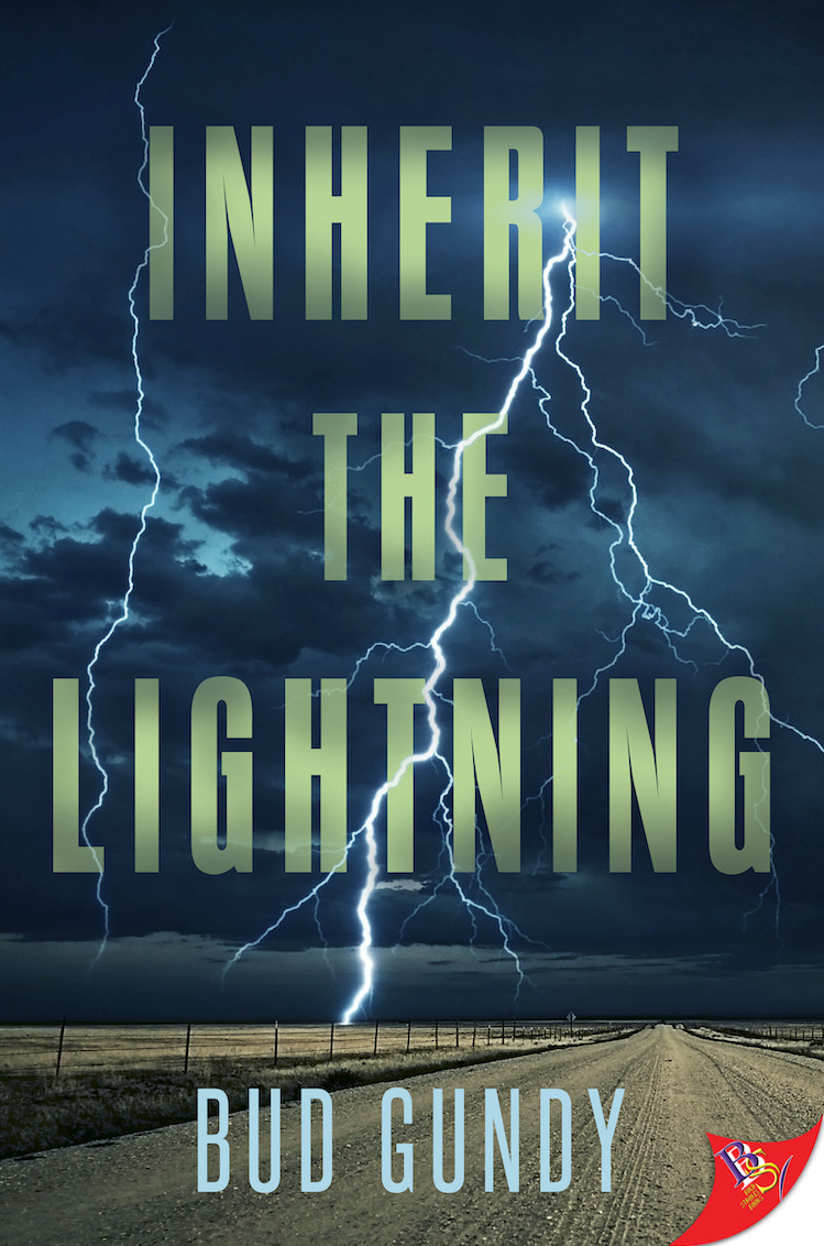 Inherit The Lightning 1st Edition Bud Gundy
