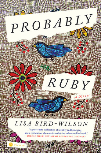 Probably Ruby A Novel Lisa Birdwilson