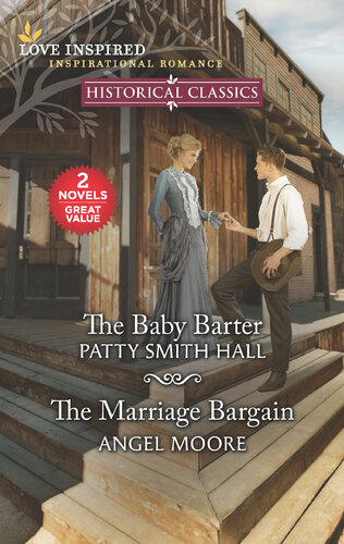 The Baby Barter And The Marriage Bargain Patty Smith Hall Angel Moore