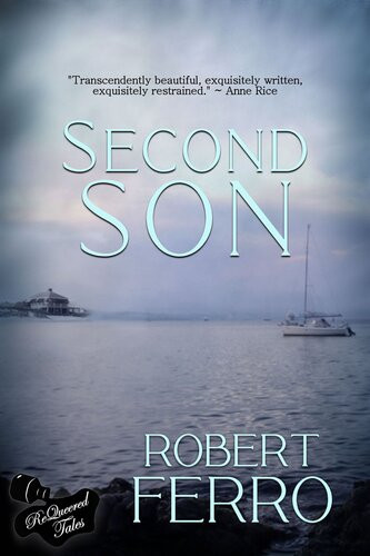 Second Son Robert Ferro Tom Cardamone