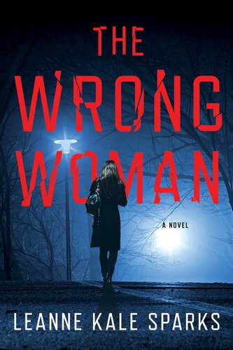 The Wrong Woman Leanne Kale Sparks