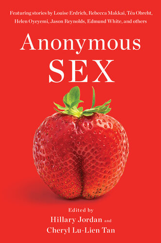 Anonymous Sex Hillary Jordan Cheryl Lulien Tan