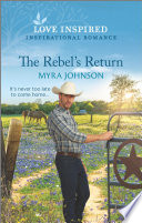 The Rebels Return Myra Johnson