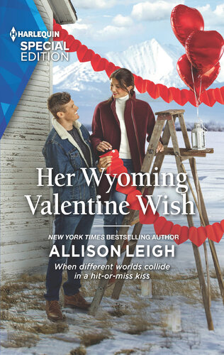 Her Wyoming Valentine Wish Allison Leigh