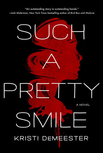 Such A Pretty Smile Kristi Demeester