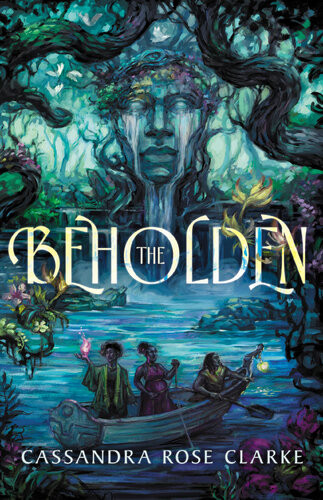 The Beholden Cassandra Rose Clarke