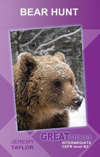 Bear Hunt Great Stories Intermediate Jeremy Taylor
