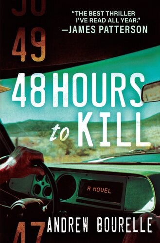 48 Hours To Kill Andrew Bourelle