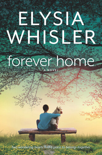Forever Home Elysia Whisler