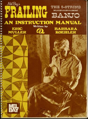 Frailing The 5string Banjo Eric Muller Barbara Koehler