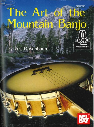 The Art Of The Mountain Banjo Art Rosenbaum