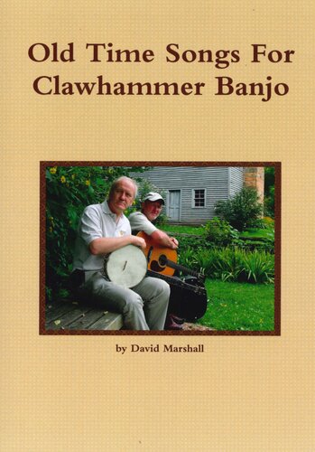 Old Time Songs For Clawhammer Banjo David Marshall