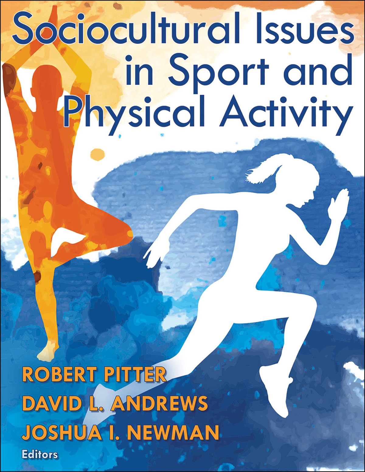 Sociocultural Issues In Sport And Physical Activity Robert Pitter