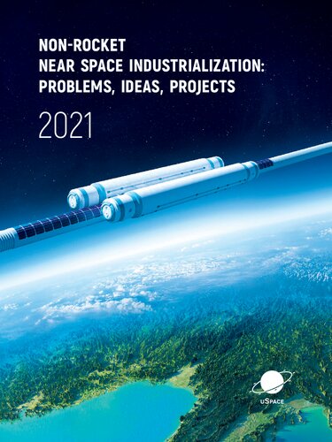 Nonrocket Near Space Industrialization Problems Ideas Projects Anatoli Unitsky