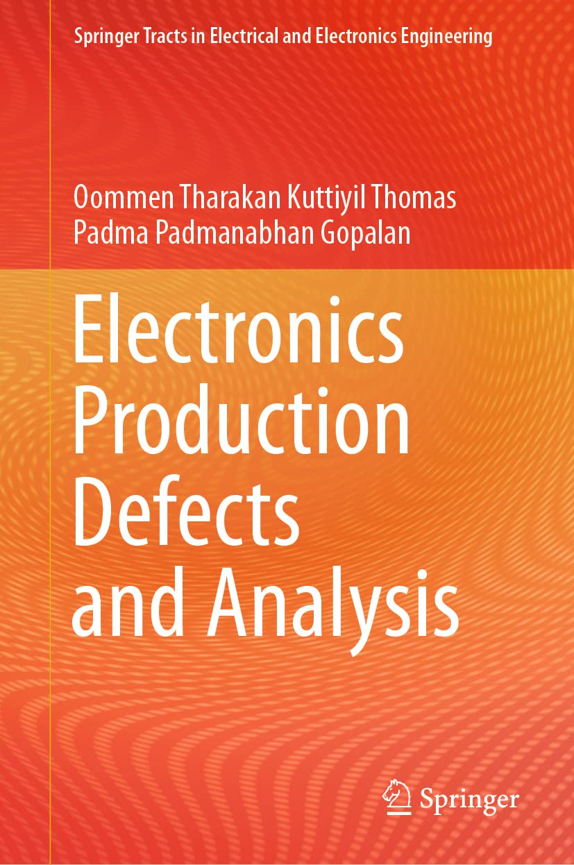 Electronics Production Defects And Analysis Oommen Tharakan Kuttiyil Thomas