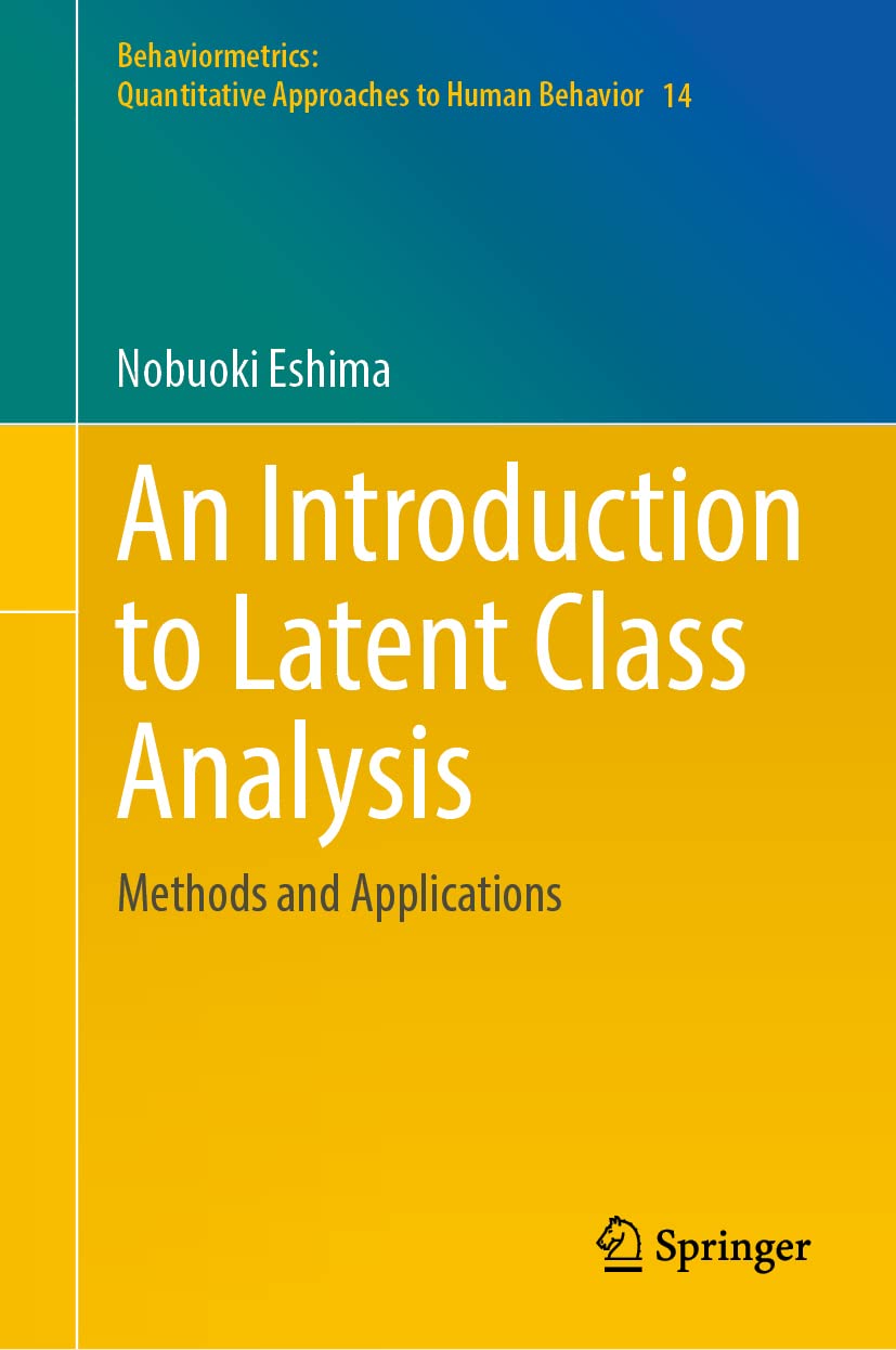 An Introduction To Latent Class Analysis Methods And Applications Nobuoki Eshima