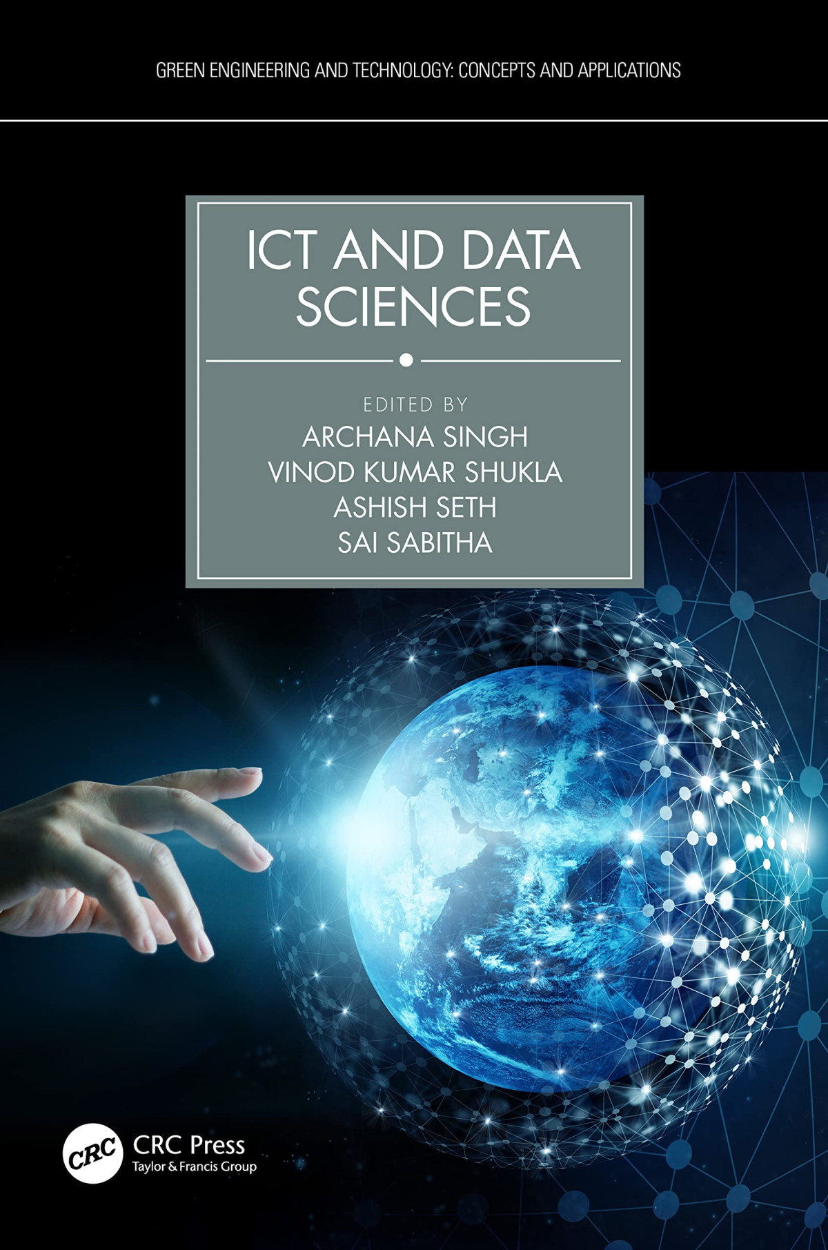 Ict And Data Sciences Archana Singh Vinod Kumar Shukla Ashish Seth