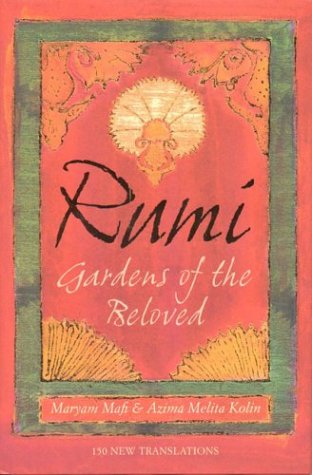 Rumi Gardens Of The Beloved Reprint Jall Aldn Rm Maulana