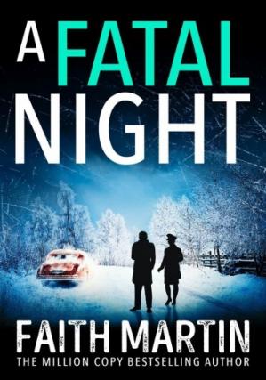 A Fatal Night (Ryder & Loveday Mystery 7) Faith Martin