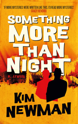 Something More Than Night Kim Newman