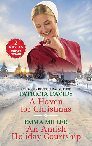 A Haven For Christmas And An Amish Holiday Courtship Patricia Davids Emma Miller