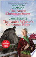 The Amish Christmas Secret And The Amish Widows Christmas Hope Vannetta Chapman